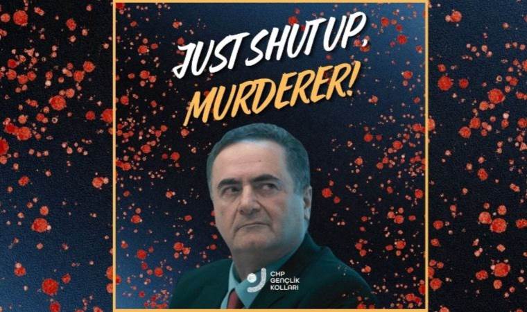 Israel's Foreign Minister Katz provokes… First response comes from CHP!